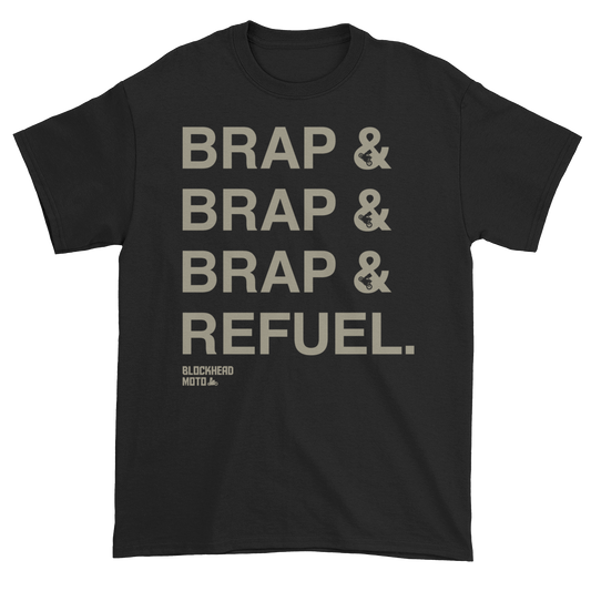 Brap & Refuel T-Shirt